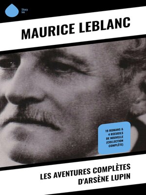 cover image of Les aventures complètes d'Arsène Lupin